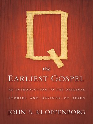 cover image of Q, the Earliest Gospel